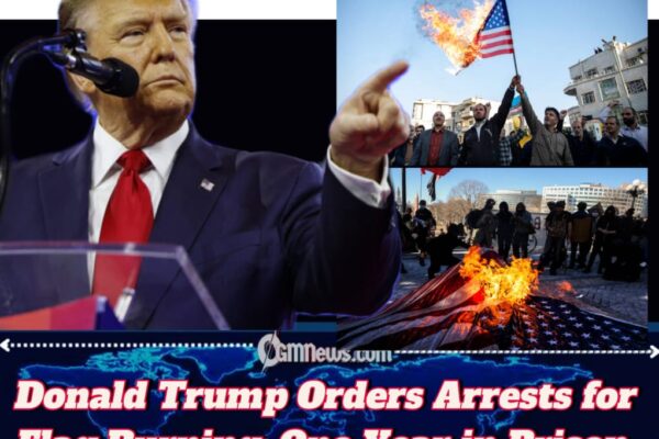 Donald Trump Signs Executive Order Criminalizing Flag Burning