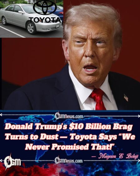 Donald Trump Humiliated by Toyota — Automaker Destroys His “$10 Billion Deal” Fantasy in Public!