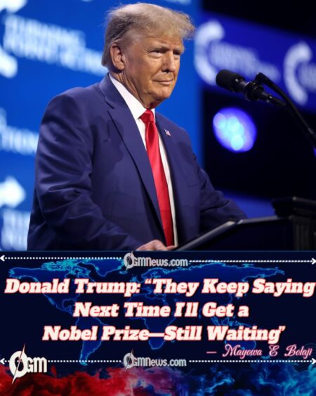 Donald Trump Says He Was Promised a Nobel Prize, But Never Got It