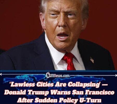 Donald Trump Slams ‘Failed Leadership’ in San Francisco After Halting Federal Surge