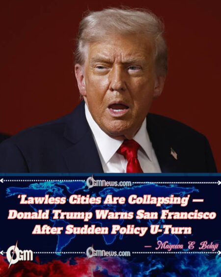 Donald Trump Slams ‘Failed Leadership’ in San Francisco After Halting Federal Surge