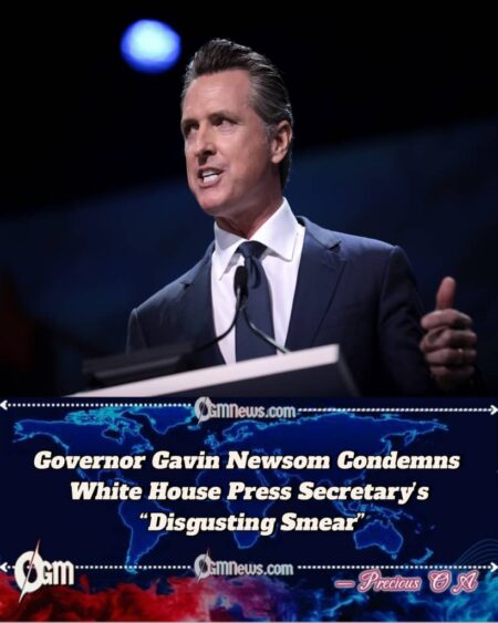 Governor Gavin Newsom Denounces Karoline Leavitt’s Smear as “Dangerous and False”