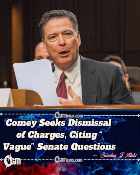James Comey Moves to Dismiss Indictment, Citing “Confusing” Senate Questions and Due Process Concerns