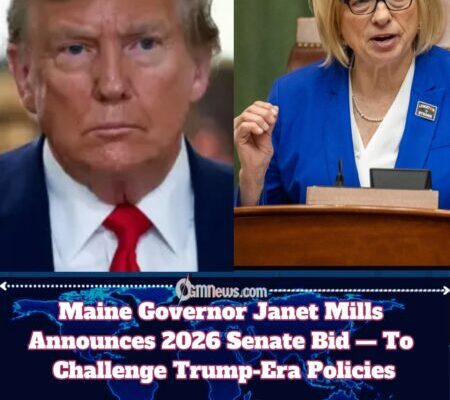 Maine Governor Janet Mills Announces 2026 Senate Bid — To Challenge Trump-Era Policies