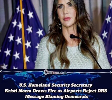 U.S. Homeland Security Secretary Kristi Noem Faces Airport Revolt Over Shutdown Video