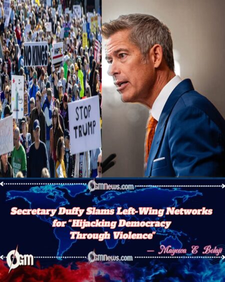 Secretary Duffy Blasts “Radical Billionaires” as Hidden Masters of U.S. Street Protests