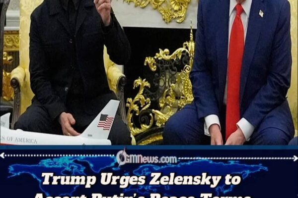 TRUMP PRESSES ZELENSKY TO ACCEPT PUTIN’S TERMS IN FIERY WHITE HOUSE CLASH