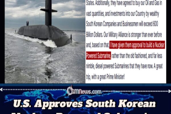 Trump Approves South Korean Bid to Build Nuclear-Powered Submarine as Part of Expanded Defense, Trade Cooperation