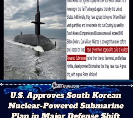 Trump Approves South Korean Bid to Build Nuclear-Powered Submarine as Part of Expanded Defense, Trade Cooperation