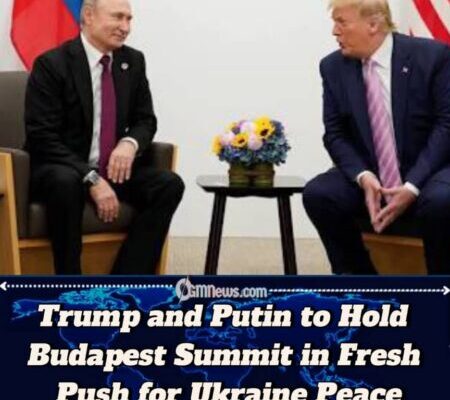 Trump, Putin to Meet in Budapest for Peace Talks on Russia-Ukraine War