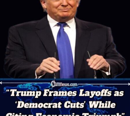 Trump Labels Cuts “Democrat Layoffs,” Touts Record Economy Amid Shutdown Threat