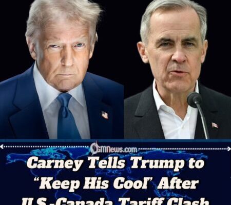 Carney Accuses Trump of Being Too ‘Emotional’ After Trade Talks Collapse Over Reagan Tariff Ad