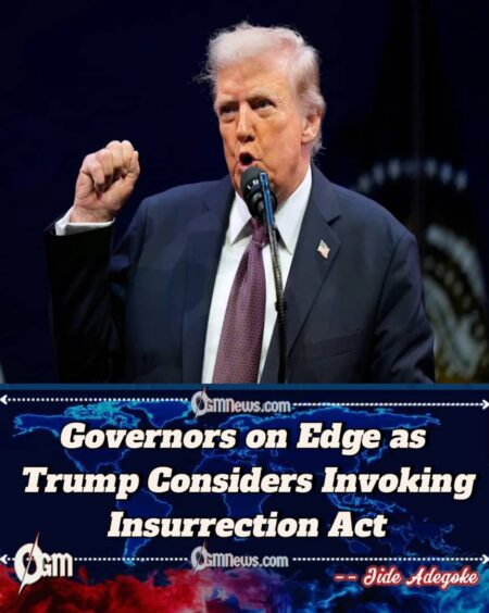 Trump Moves Closer to Invoking Insurrection Act, Raising Alarm Among Governors