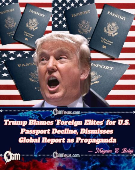 President Donald Trump Fires Back: “Globalists Rigged Passport Rankings to Undermine America