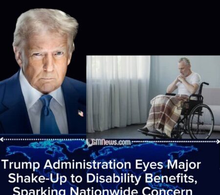 Hundreds of Thousands at Risk as Trump Administration Weighs Major Overhaul of Social Security Disability Benefits