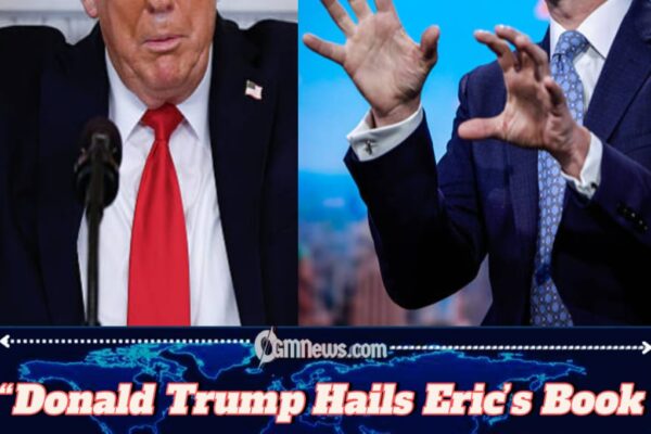 Donald Trump Promotes Eric Trump’s New Book, Calls It “A Testament to Our Great American Story”