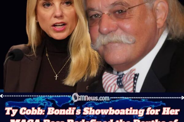 Ty Cobb: Pam Bondi’s Combative Senate Testimony Marks a Dangerous Low Point for the Justice Department