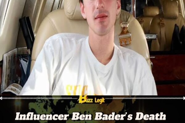 Influencer Ben Bader Remembered Worldwide as Tributes Honor His Legacy of Kindness and Inspiration