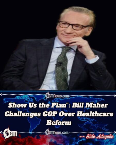 Bill Maher Challenges GOP: “What Do Republicans Really Want to Do About Healthcare?”