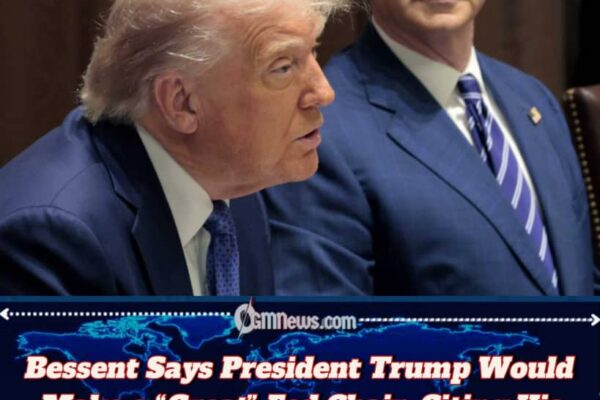 Bessent Claims Donald Trump Understands Monetary Policy Better Than Most Experts