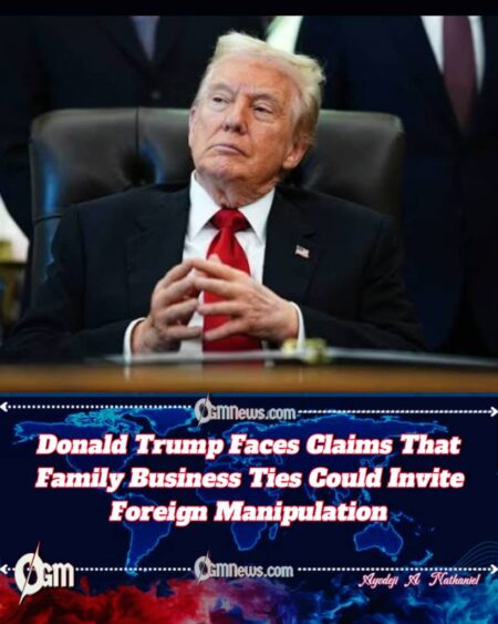 Donald Trump’s Family Network Sparks Fresh Concerns Over Ethics and National Security