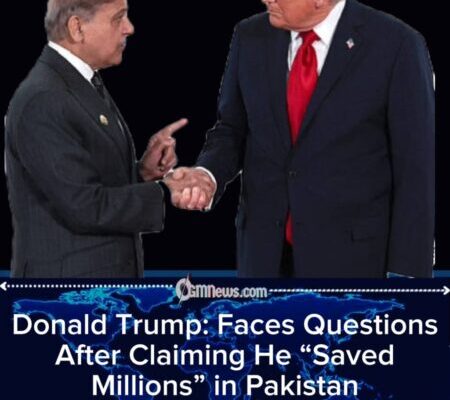 Donald Trump: Says Pakistan Leader Credited Him With “Saving Millions of Lives”