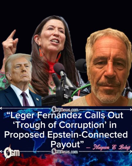 Congresswoman, Leger Fernández Condemns Trump-Linked Million-Dollar Bonus for Associates of Epstein Network