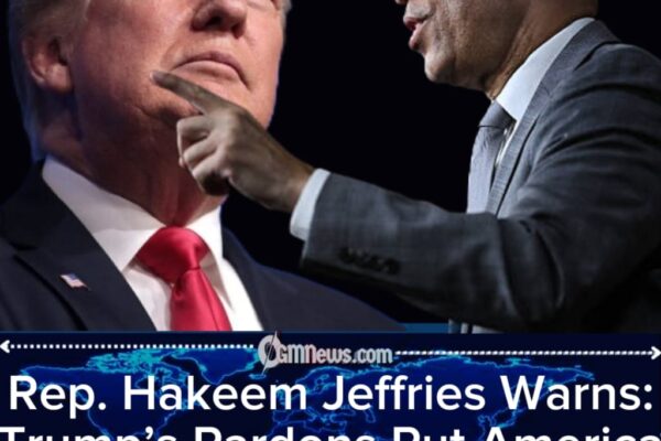 Rep. Hakeem Jeffries Accuses Trump of Endangering Americans With “Mass Pardons of Violent Felons