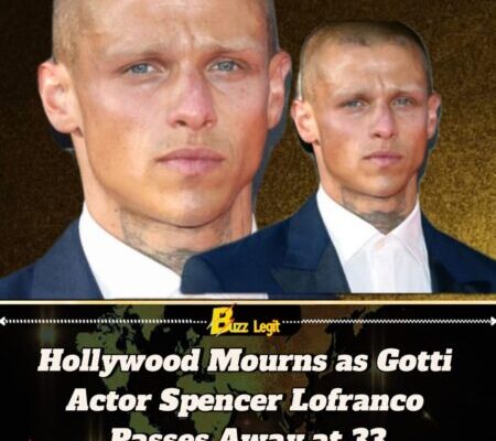 Gotti Actor Spencer Lofranco Dies at 33 as British Columbia Authorities Launch Investigation