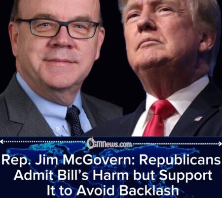 Rep. Jim McGovern Accuses GOP of Privately Doubting Bill While Voting for It Anyway