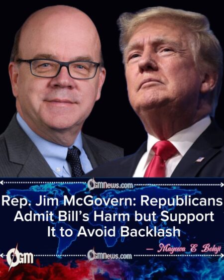 Rep. Jim McGovern Accuses GOP of Privately Doubting Bill While Voting for It Anyway