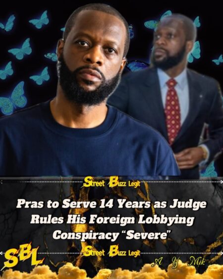 Fugees Rapper Pras Michél Sentenced to 14 Years in Federal Prison for Foreign Lobbying and Conspiracy