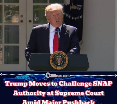 Donald Trump Moves to Challenge SNAP Authority at Supreme Court Amid Major Pushback
