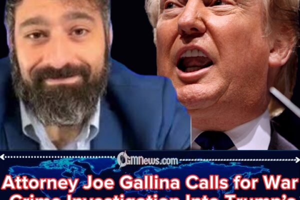 Attorney Joe Gallina Warns Trump of Legal Liability for Controversial Strike