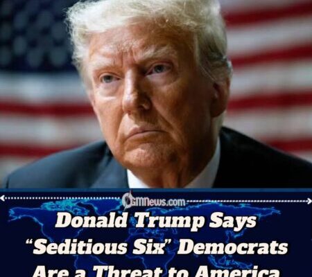 Donald Trump Warns That “Seditious Six” Democrats Endanger National Security