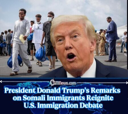 President Donald Trump’s Remarks on Somali Immigrants Draw National and Legal Scrutiny