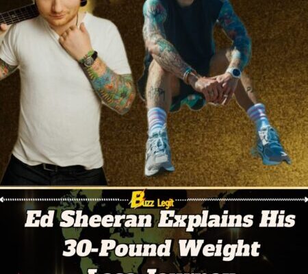How Fatherhood Inspired Ed Sheeran’s 30-Pound Health Transformation For Family and Fitness