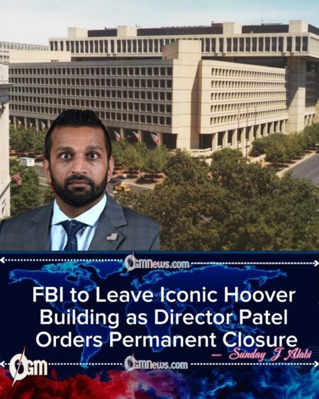 FBI Director Kash Patel Orders Permanent Closure of J. Edgar Hoover Building, Ending Era of Washington Headquarters
