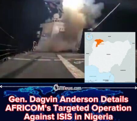 Gen. Dagvin Anderson: U.S.–Nigeria Strategic Strike Smashes Sokoto ISIS Stronghold