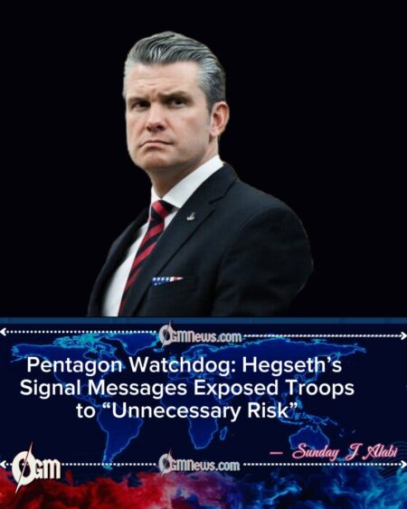 IG Probe Finds Hegseth Put U.S. Troops at Risk by Sharing Sensitive Strike Details on Signal