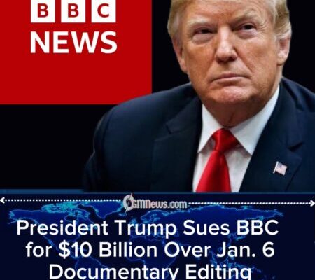 President Trump Sues BBC for $10 Billion Over Jan. 6 Documentary Editing