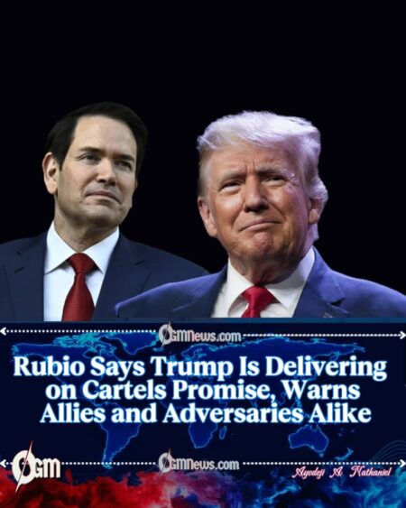 Cartels, Terrorism, and Trade: Rubio Frames Trump’s Security Doctrine