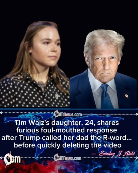 Tim Walz’s Daughter Deletes Furious Video After President Trump Uses Offensive Term Against Minnesota Governor