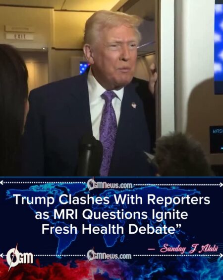 Trump Dismisses MRI Questions, Escalates Verbal Attacks on Reporters and Minnesota Governor Walz