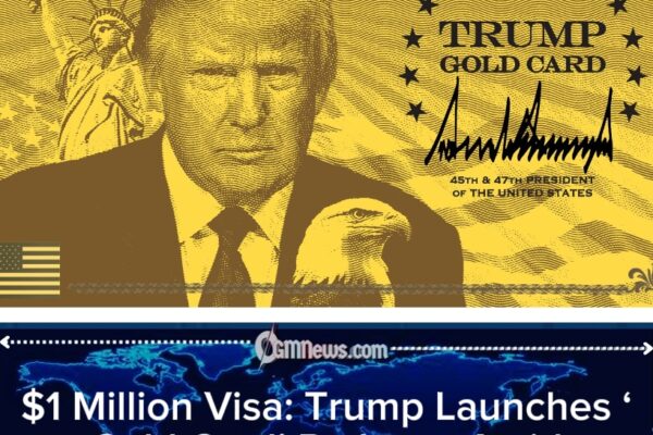 Trump Unveils $1 Million ‘Gold Card’ Visa as Second-Term Immigration Strategy Expands