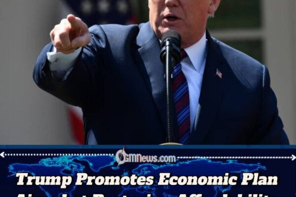 Trump’s Economic Strategy Focuses on Wages, Jobs, and Lower Costs