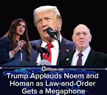 Donald Trump Crowns Noem and Homan the Sheriffs of America’s Border