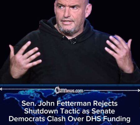 Sen. John Fetterman Breaks With Some Democrats on DHS Defunding Strategy