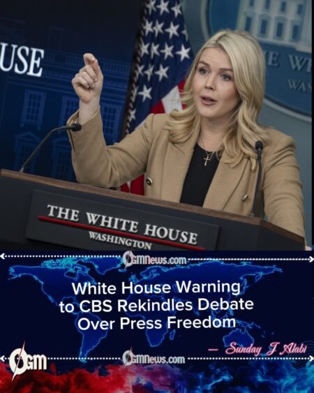 Trump Administration Warns CBS Over Interview Editing, Raising Fresh Questions About Media Independence