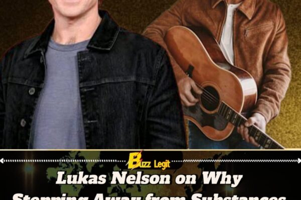 Lukas Nelson Reflects on Sobriety and How Stepping Away from Weed and Alcohol Changed His Relationship with Himself